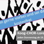 Gemeinsam singen im Chor "Koog-CHOR-Lores"